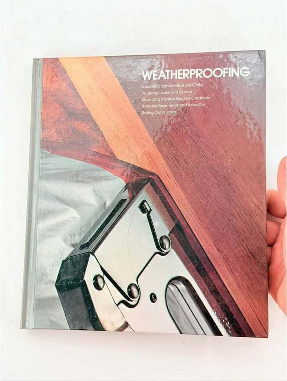 Time-Life Home Repair and Improvement: Weatherproofing Hardcover Book